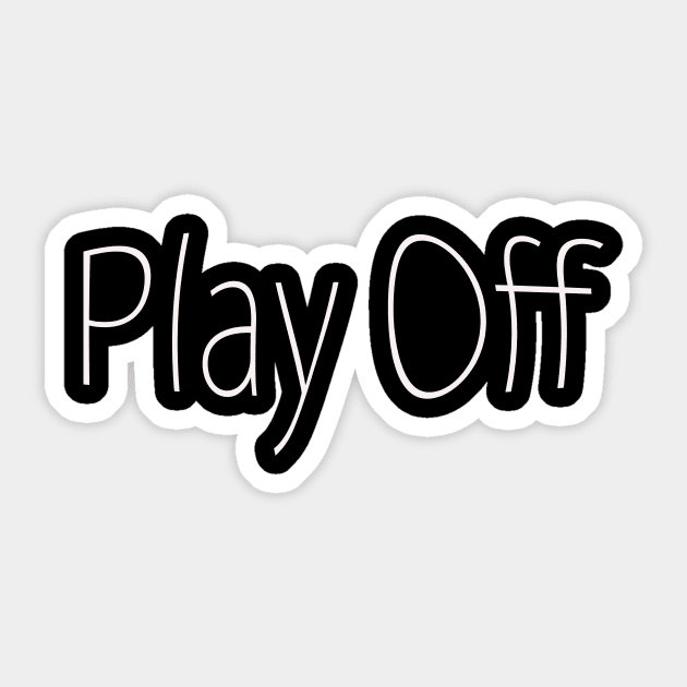 play off Sticker by yrb barach